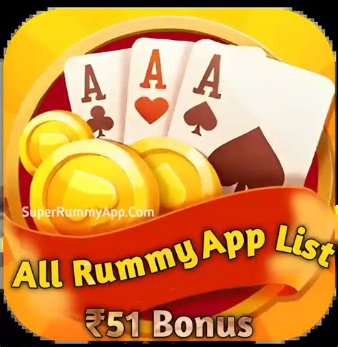 All Rummy App List 51 Bonus 2024