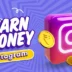 Earn Money On Instagram