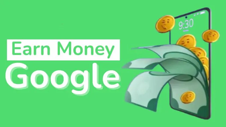 How To Earn Money From Google