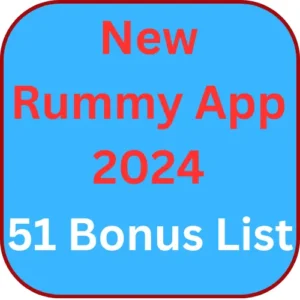 New Rummy App 2022 51 Bonus