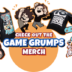 New Game Grumps Merch