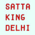 Satta King Delhi Satta King